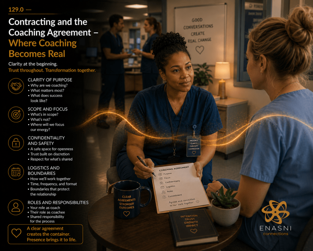 Cinematic healthcare image titled “Contracting and the Coaching Agreement — Where Coaching Becomes Real.” A Black female clinician and a frontline healthcare professional review a coaching agreement together in a warm consultation space. The atmosphere feels collaborative, calm, and grounded. A subtle golden pathway flows between both individuals, symbolising clarity, trust, and shared responsibility. Enasni gold atom logo positioned bottom right.